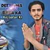 About Deewana Mere Baba Ka Song